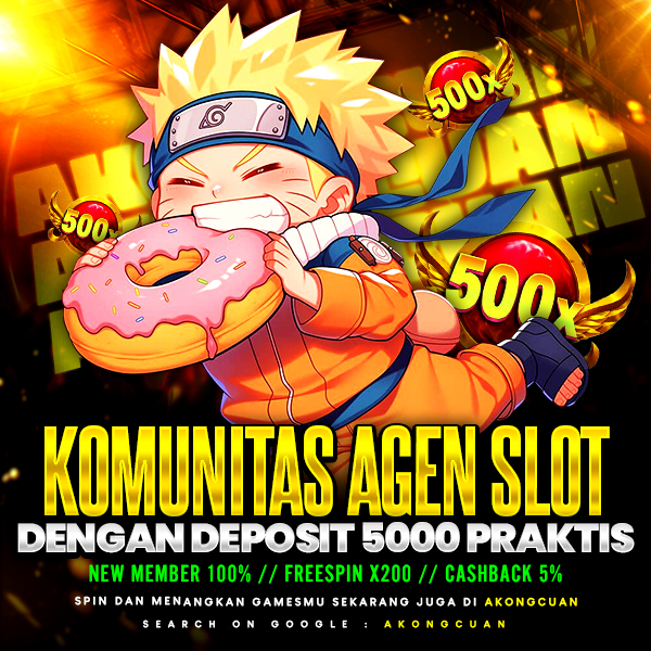 AkongCuan | Komunitas Agen Slot Online dengan Deposit 5000 Praktis