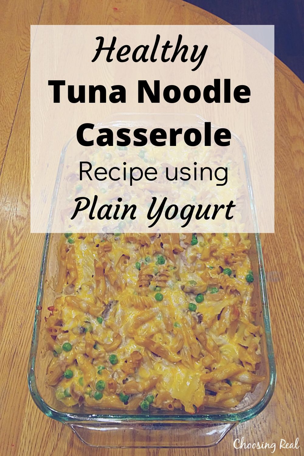 Healthy tuna noodle casserole recipe using plain yogurt